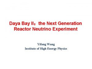 Daya Bay IIthe Next Generation Reactor Neutrino Experiment