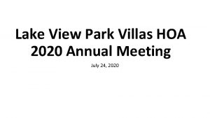 Lake View Park Villas HOA 2020 Annual Meeting