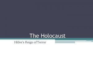 The Holocaust Hitlers Reign of Terror Mein Kampf