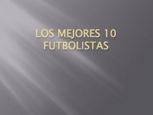 LOS MEJORES 10 FUTBOLISTAS 10 Javier Hernndez Balczar