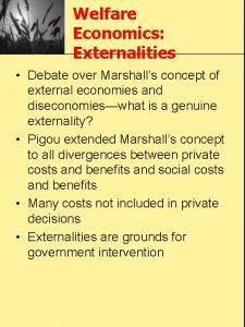 Welfare Economics Externalities Debate over Marshalls concept of