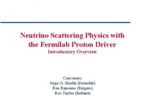 Neutrino Scattering Physics with the Fermilab Proton Driver
