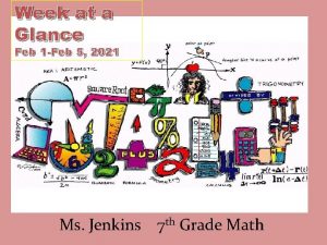 Week at a Glance Feb 1 Feb 5