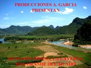 PRODUCCIONES A GARCIA PRESENTAN HANG SON DOONG LA