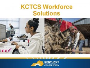 KCTCS Workforce Solutions COVID19 Impacts Impact to training