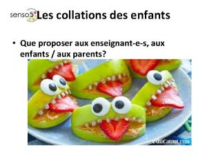 Les collations des enfants Que proposer aux enseignantes