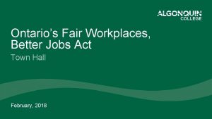 Ontarios Fair Workplaces Better Jobs Act Town Hall