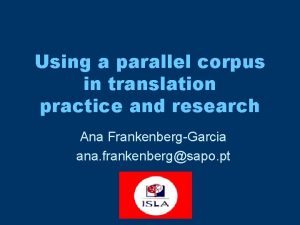 Using a parallel corpus in translation practice and