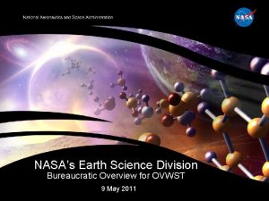 NASAs Earth Science Division Bureaucratic Overview for OVWST