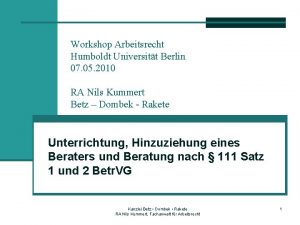 Workshop Arbeitsrecht Humboldt Universitt Berlin 07 05 2010