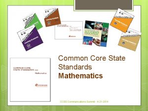 Common Core State Standards Mathematics CCSS Communications Summit