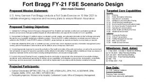 Fort Bragg FY21 FSE Scenario Design Proposed Mission