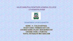 HAJEE KARUTHA ROWTHER HOWDIA COLLEGE UTHAMAPALAYAM DEPARTMENT OF