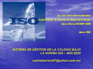 Ing Juan Carlos Barrera Mendieta Auditor Interno de
