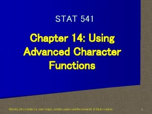 STAT 541 Chapter 14 Using Advanced Character Functions