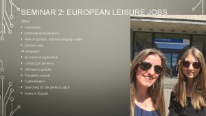 SEMINAR 2 EUROPEAN LEISURE JOBS Offers Internships International