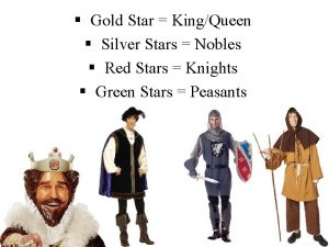 Gold Star KingQueen Silver Stars Nobles Red Stars