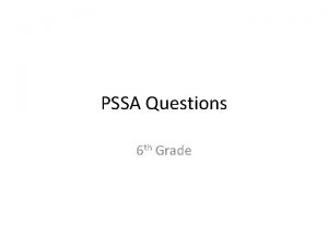 PSSA Questions 6 th Grade Water Cycle Which