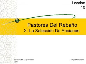 Leccion 10 Pastores Del Rebao X La Seleccin