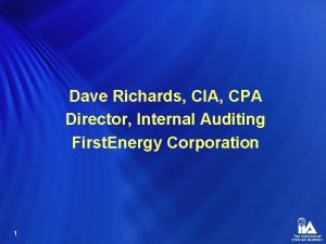 Dave Richards CIA CPA Director Internal Auditing First