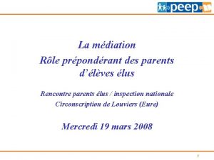 La mdiation Rle prpondrant des parents dlves lus