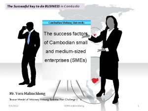 The Successful key to do BUSINESS in Cambodian