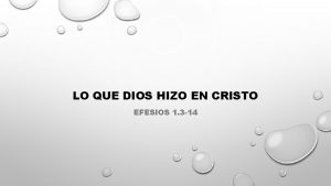 LO QUE DIOS HIZO EN CRISTO EFESIOS 1