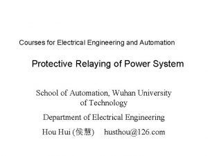 Courses for Electrical Engineering and Automation Protective Relaying