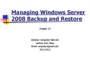 Managing Windows Server 2008 Backup and Restore Chapter