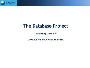 The Database Project a starting work by Arnauld