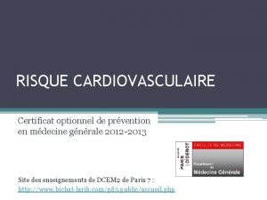 RISQUE CARDIOVASCULAIRE Certificat optionnel de prvention en mdecine