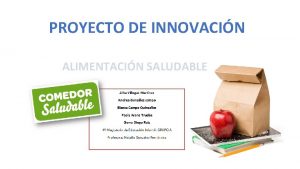 PROYECTO DE INNOVACIN ALIMENTACIN SALUDABLE TEMA LA ALIMENTACIN