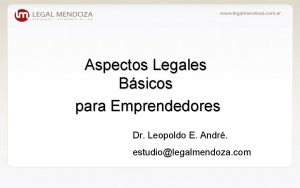 Aspectos Legales Bsicos para Emprendedores Dr Leopoldo E