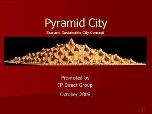 Pyramid City Eco and Sustainable City Concept Promoted