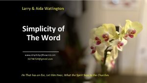 Larry Aida Watlington Simplicity of The Word www