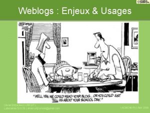 Weblogs Enjeux Usages Olivier Ertzscheid URFIST Laboratoire DOCSI