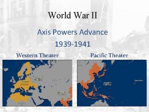 World War II Axis Powers Advance 1939 1941