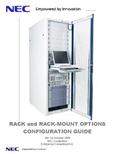 RACK and RACKMOUNT OPTIONS CONFIGURATION GUIDE Ver 1