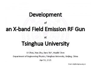 Development of an Xband Field Emission RF Gun