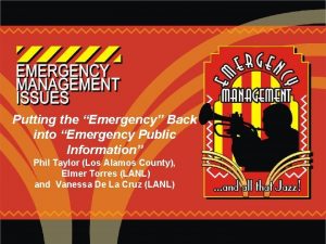 Putting the Emergency Back into Emergency Public Information