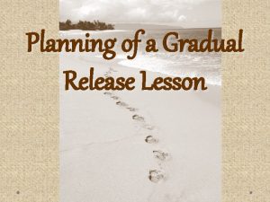 Planning of a Gradual Release Lesson Common Board