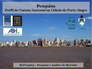 Pesquisa Perfil do Turista Nacional na Cidade de