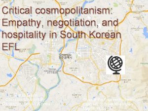 Critical cosmopolitanism Empathy negotiation and hospitality in South