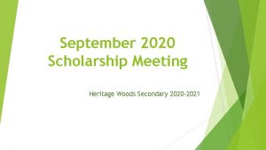 September 2020 Scholarship Meeting Heritage Woods Secondary 2020