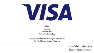 Visa Ticker V Exchange NYSE Recommendation Buy Analysts