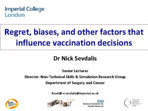 Regret biases and other factors that influence vaccination