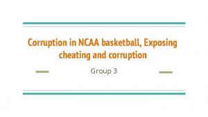 Corruption in NCAA basketball Exposing cheating and corruption