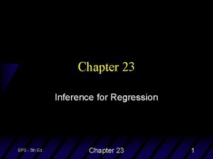 Chapter 23 Inference for Regression BPS 5 th