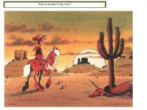 Mais o est donc Lucky Luke Monument Valley