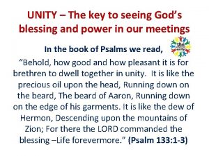 UNITY The key to seeing Gods blessing and